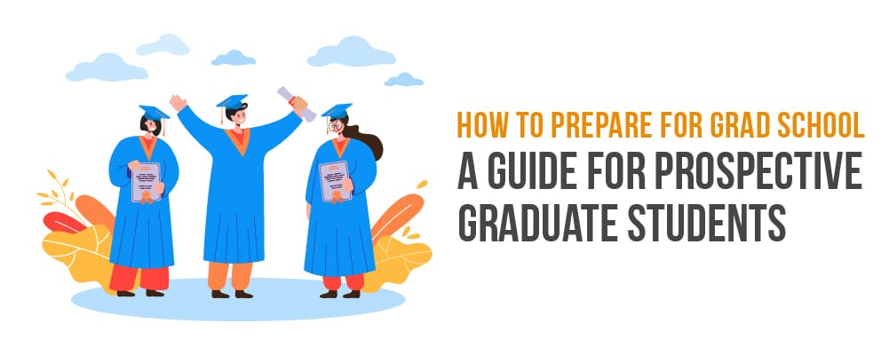 how to prepare for graduate school