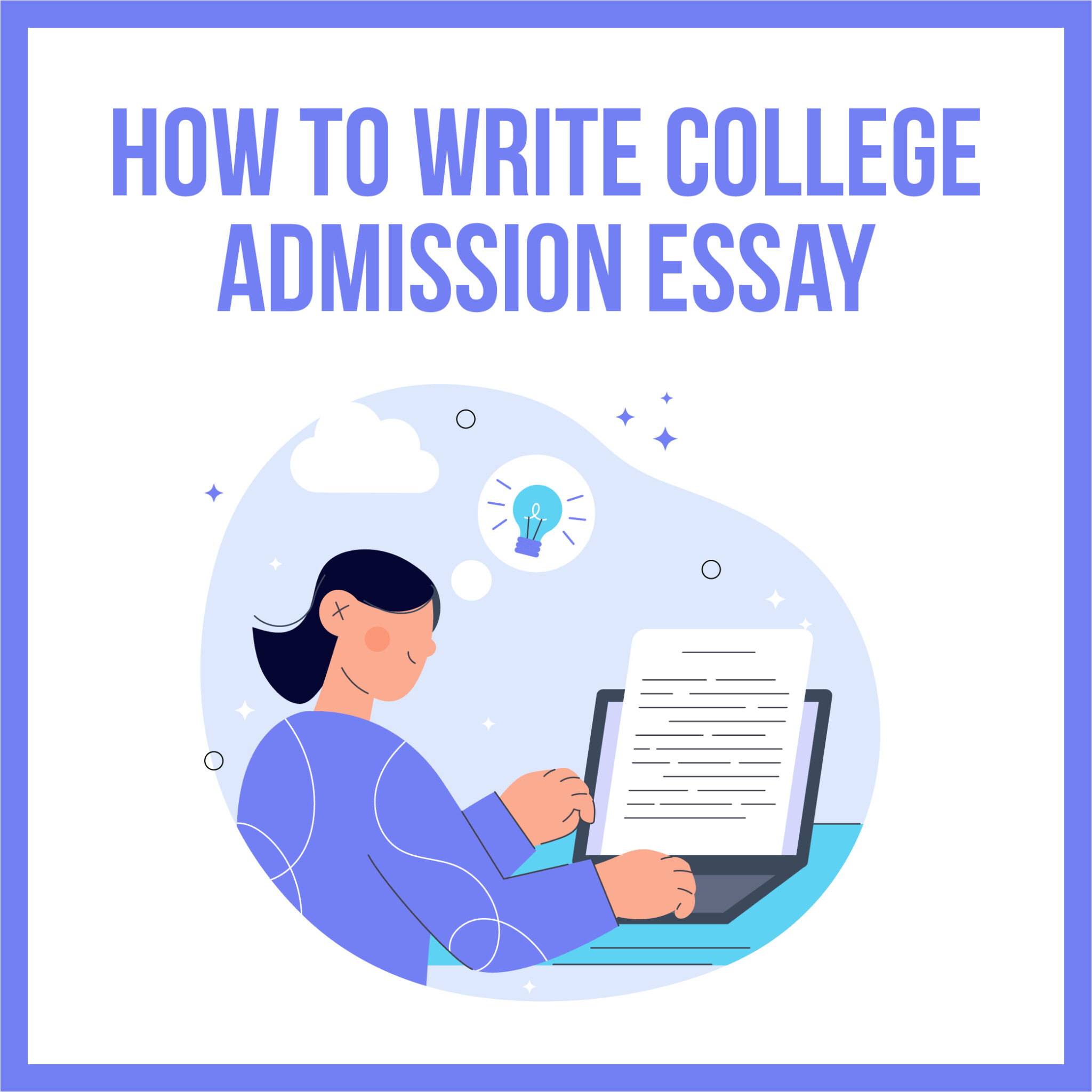 what to write a college admissions essay about