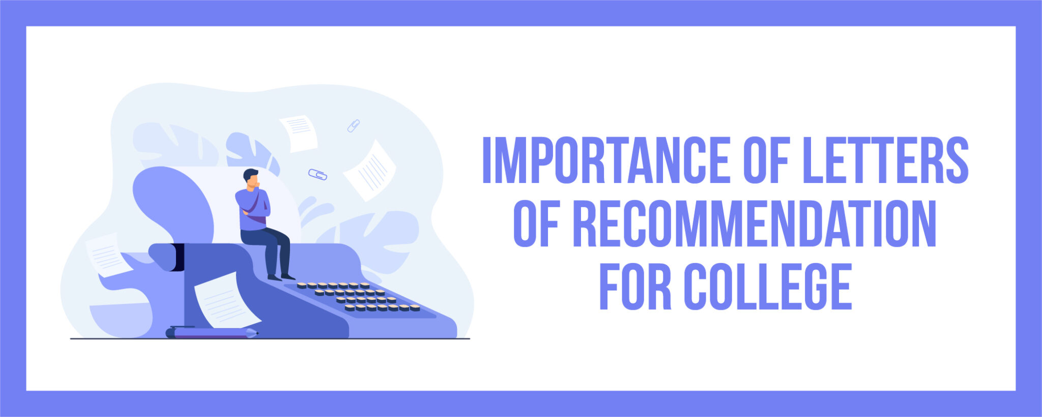 How Important Are Letters of Recommendation?