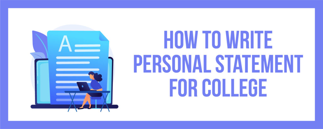 how to write a good personal statement for college